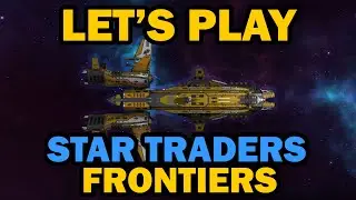 Star Traders Sunday: Episode 1 - Patrol Unlock