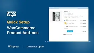 How to set Woocommerce product add-ons and boost your sales - A Quick Setup