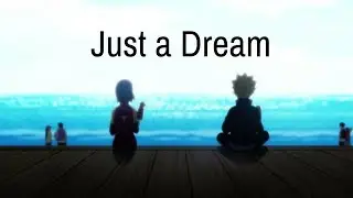 BoruSara | AMV | Just a Dream *Request*