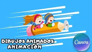 Cómo HACER ANIMACIÓN de DIBUJOS ANIMADOS en CANVA