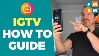 IGTV How To (Instagram TV)