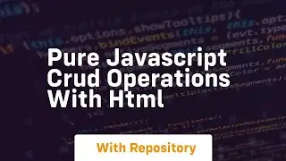 pure javascript crud operations with html