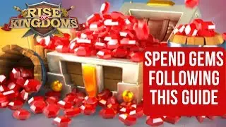 f2p gem spending guide - from beginning of kingdom until later on - Rise of Kingdoms