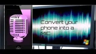 How to convert your android phone into a MIC/Microphone.