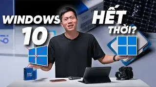 Windows 10 đã hết thời với Intel - Phải dùng WIN 11