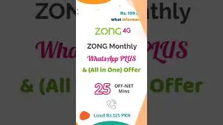 Zong WhatsApp Plus Offer Rs. 109 PKR 🤯 | What Information