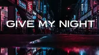 INxkvp - Give my night (2024)