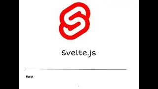 Svelte.js - New JavaScript Framework