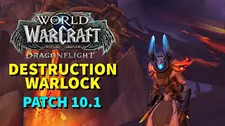 Unlock the Power: Mastering Destruction Warlock | Patch 10.1