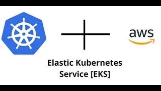 How to create Kubernetes Cluster & Node Groups in AWS using Managed EKS?