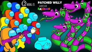 어몽어스 VS vs PATCHED WILLY (Garten Of Banban 4) | FUNNY AMONG US ANIMATION