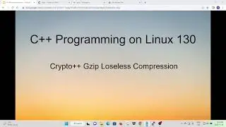 C++ Programming on Linux - Crypto++ Gzip Lossless Compression