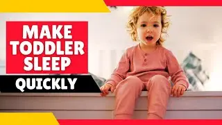 What to Do When Your Toddler Won't Sleep (Secrets No One Will Tell You)