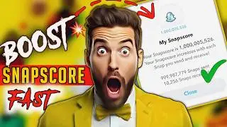 How to Increase Your Snapscore FAST! I💥 Quick Tips & Tricks