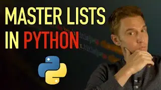 Learn Programming – The ONLY PYTHON LIST Tutorial you will need