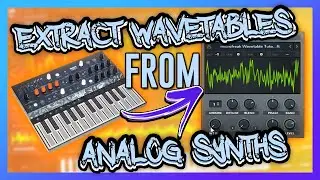 Extract Wavetables From Your Favorite Synth to SERUM in FL STUDIO