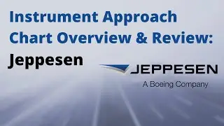 IFR Instrument Approach Chart Overview & Review: Jeppesen / Pilot &  Aircraft Dispatcher Test Help!