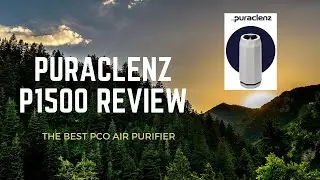 Puraclenz P1500 Review