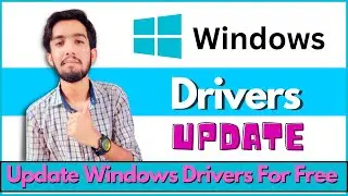 How to Update Windows 10 Drivers For Free 2022 | Update Drivers in Windows 10