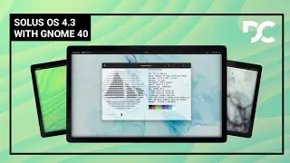 SOLUS OS 4.3 WITH GNOME 40 || BEST LINUX DISTRO 2021