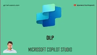 How to configure Data Loss Prevention Policy (DLP) in Microsoft Copilot Studio?