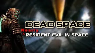 Dead Space Critique | Survival Horror Without the Horror