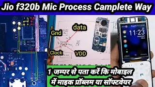 Jio F320b Mic Problem | Jio F320b hang & logo Solution | 1 जम्पर से पता करें कि Mic Problem |