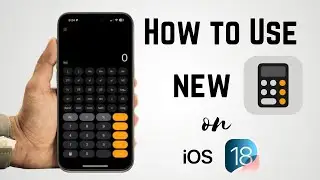 How To Use The New iPhone Calculator! (iOS 18)