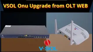 VSOL ONU FIRMWARE UPGRADE FROM OLT WEB Interface | VSOL ONU Manual Upgrade using OLT | iTinfo