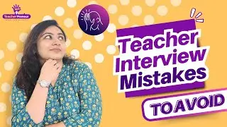 Teacher Interview Tips | Teacher Interview Series | TeacherPreneur