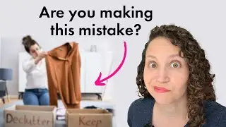 The BIGGEST decluttering mistake