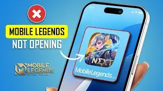 How to Fix Mobile Legends Not Opening in iPhone | Mobile Legends Not Launching