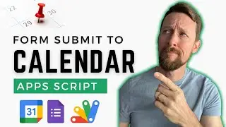 Apps Script - Create Calendar Event From a Form