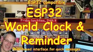 #264 ESP32 World🕑Clock and Reminder🎗️Project (Assembly Stage)