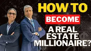 How to become a Real Estate Millionaire I #realestate I #suniltulsiani | #passiveincome | #income