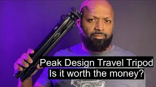 Peak Design Travel Tripod - Worth the MONEY!