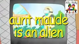 Milly Molly | Aunt Maude Is an Alien | S2E9