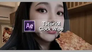 Clock Wipe | After Effects