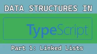 Linked Lists in Typescript (Typescript Data Structures Part 1)