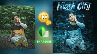 Snapseed New Night City Concept Photo Editing 😲/Snapseed Tutorial {SP Editz}