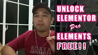 PAANO I UNLOCK ANG ELEMENTOR PRO ELEMENTS AT MAGAMIT FOR FREE!!