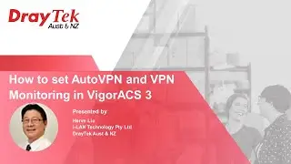 How to set AutoVPN and VPN monitoring in VigorACS 3