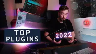 ЛУЧШИЕ ПЛАГИНЫ 2022 ДЛЯ ВАШИХ ТРЕКОВ (top plug-ins для продакшена)