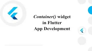 07- Container widget in Flutter App development