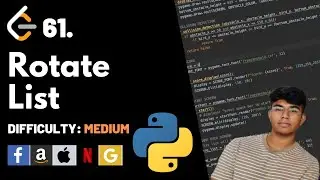 Rotate List | Leet code 61 | Theory explained + Python code