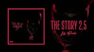 Lil Durk - The Story 2.5 (Official Audio)