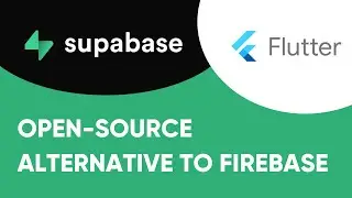 Supabase with Flutter - Firebase Alternative