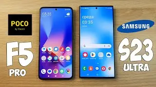 POCO F5 PRO VS SAMSUNG GALAXY S23 ULTRA - ЧЕЙ ФЛАГМАН КРУЧЕ? ПОЛНОЕ СРАВНЕНИЕ!