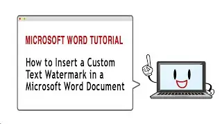 How To Insert a Customized Text Watermark in a Word Document