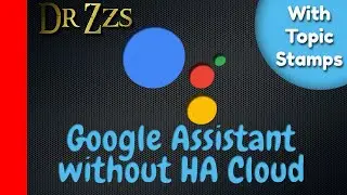 Google Assistant W/O Home Assistant Cloud (12 Streams of Christmas #6)